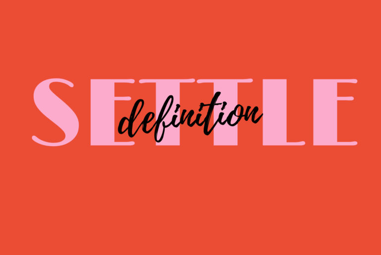 “Settle” in as We Explore the Countless Ways to Use this Multifaceted Word!